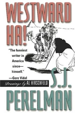 Westward Ha! - Paperback By Perelman, Sidney J. - GOOD
