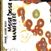 Prime Audio Soup by Meat Beat Manifesto (CD, 2018)