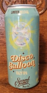 Disco Balloon  Hazy IPA 16 Oz. Beer Can 2nd Chance  Beer Co San Diego  Ca.