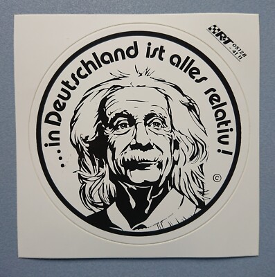 Aufkleber Albert Einstein In Deutschland ist alles relativ R+T 10,0 x 10,0 cm
