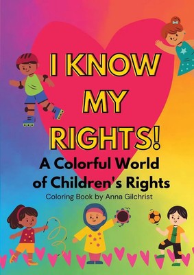 Anna Gilchrist | I Know My Rights! | Taschenbuch | Englisch (2023)
