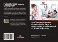Le RôLe Du Professeur D'odontologie Dans Le Processus D'enseignement Et D'appren