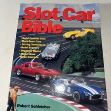 Slot Car Bible by Robert Schleicher