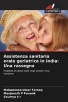 Assistenza Sanitaria Orale Geriatrica In India: Una Rassegna Manjunath P Puranik