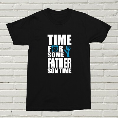 T-Shirt Time For Some Father Son Time Papa Väter Tag Geburtstag Geschenk Weihnachten