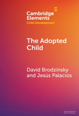 The Adopted Child (Elements in Child Development) by David