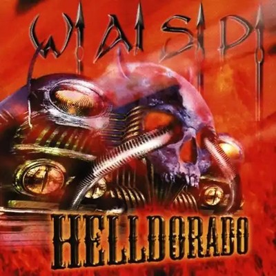 W.a.S.P. - Helldorado