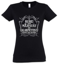 Seine Majestät Der Klarinettist Damen T-Shirt Klarinette Pop Spieler Oper Musik