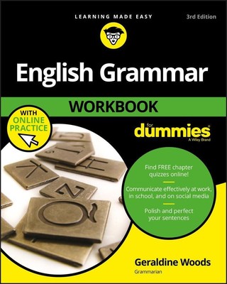 English Grammar Workbook For Dummies with Online Practice | Geraldine Woods