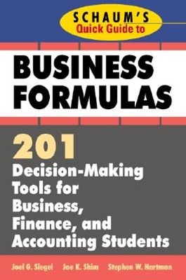Schaum's Quick Guide to Business Finance: 201 Decision-Making Tools for Business