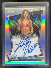 2026 Topps Chrome WWE Lola Vice NXT Auto Refractor #NXT-LOL