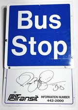 Steelers JEROME BETTIS Autographed Pittsburgh Port Authority Bus Stop Sign PSA