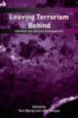 Leaving Terrorism Behind : Individual adn Collective Disengagement, Paperback...