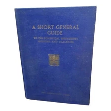A Short General Guide to the Pontifical Monuments Museums  And Galleries 1950