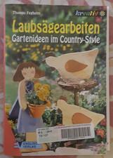 Thomas Feghelm -- Laubs&auml;gearbeiten -- Gartenideen im Country-Style