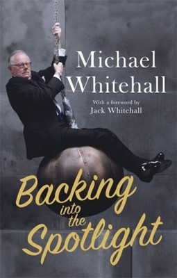 Backing into the Spotlight, Paperback by Whitehall, Michael, Like New Used, F...