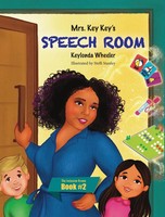 Keylonda Wheeler | Mrs. Key Key's Speech Room | Buch | Englisch (2022)