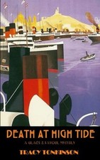 Death at High Tide : a Grace and Favour Mystery - NEW Tracy Tonkinson 2024