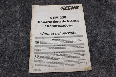2013 ECHO SRM-225 grass trimmer brush butter operator's manual