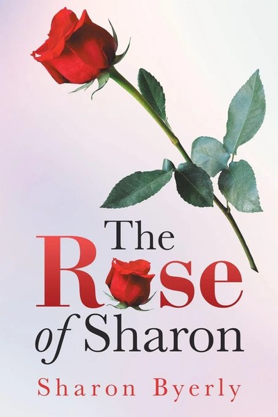 The Rose Of Sharon | Sharon Byerly | Taschenbuch | Kartoniert / Broschiert-image