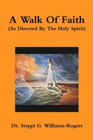 Steppi G. Williams-Rogers | A Walk Of Faith | Taschenbuch | Englisch (2019)