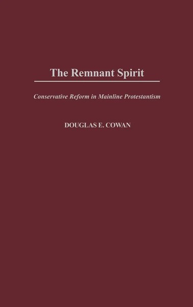 Douglas Cowan | The Remnant Spirit | Buch | Englisch (2003) | Gebunden | Praeger-image