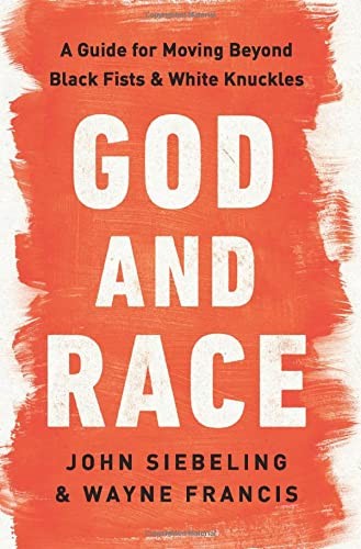 God and Race: A Guide for Moving Beyond by SiebelingJohnFrancisWayne (HB 2022) - Image 5