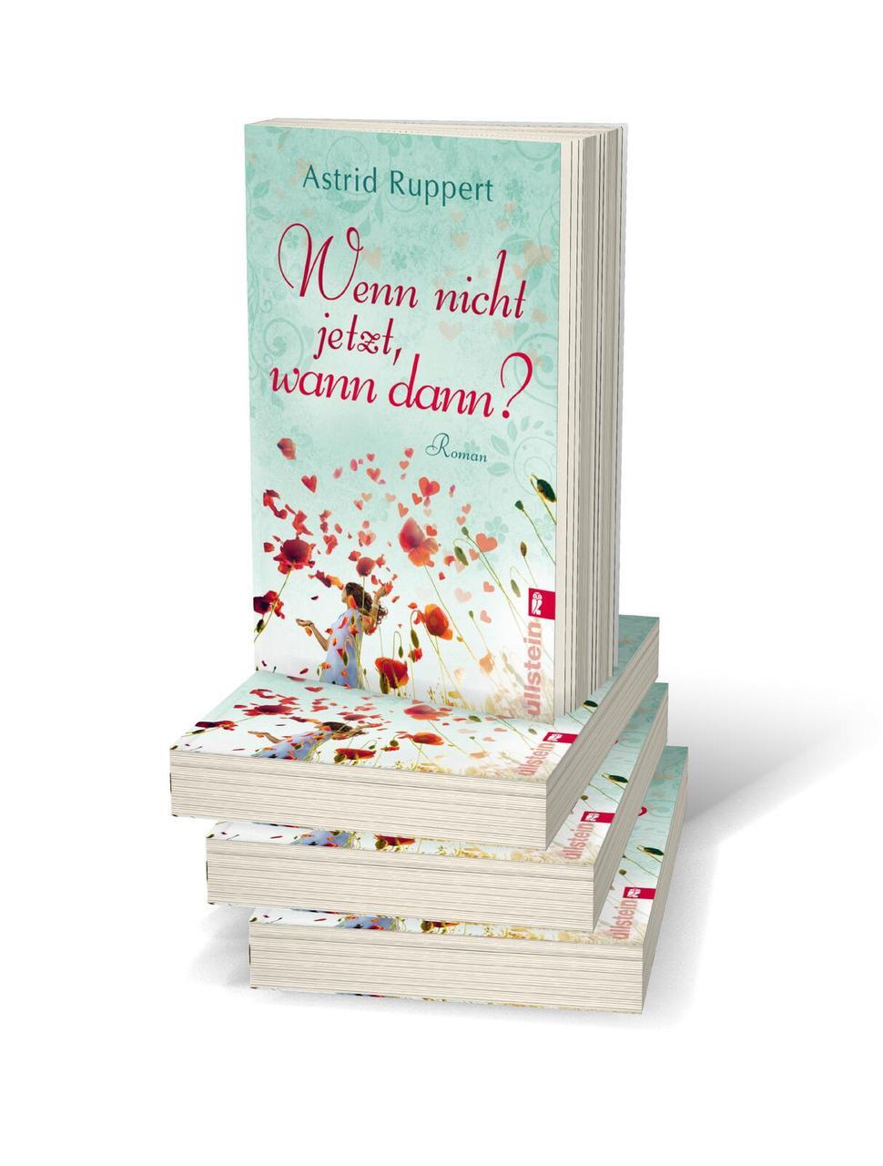 Thumbnail - Astrid Ruppert Wenn Nicht Jetzt, Wann Dann?