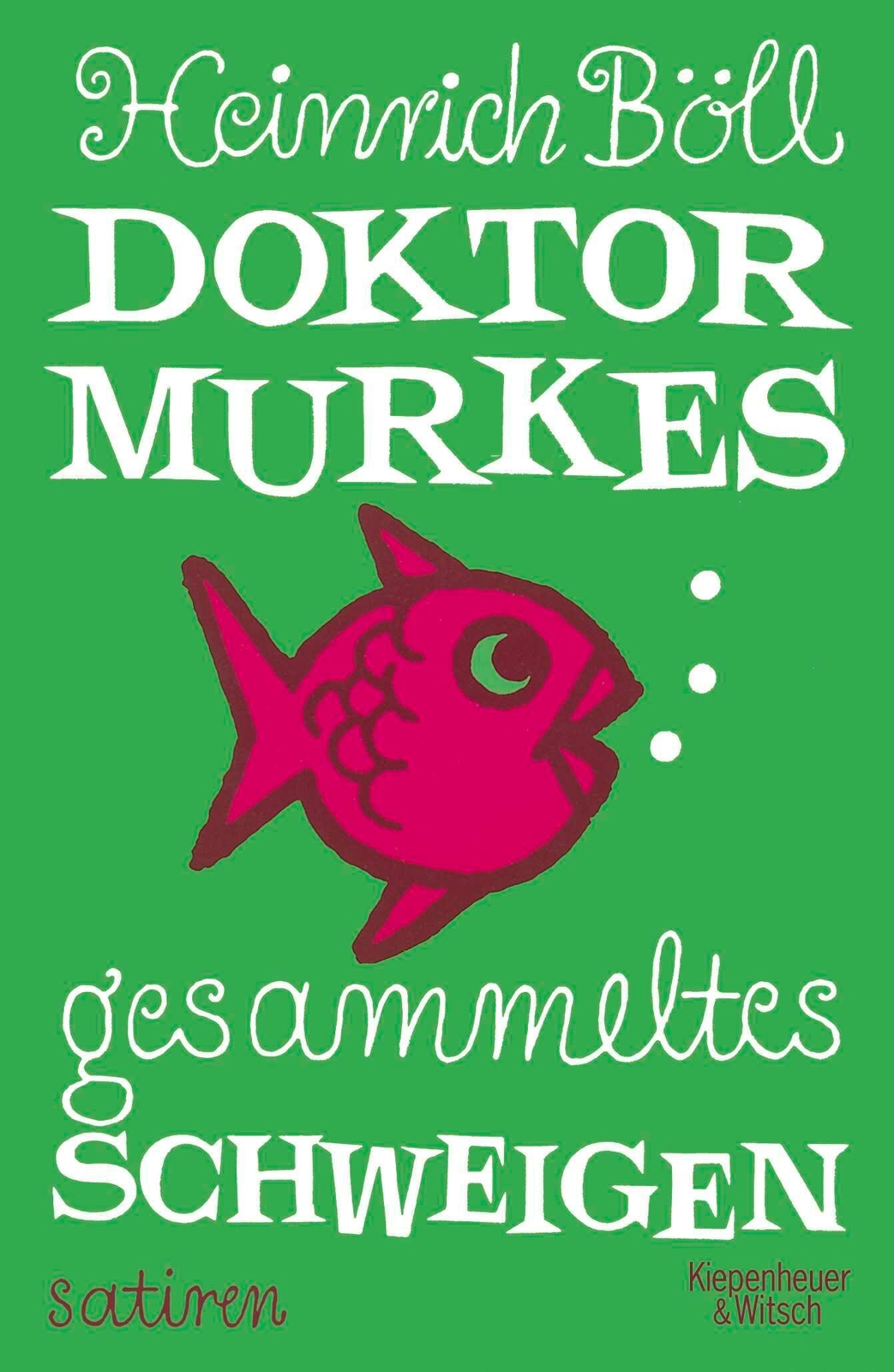 Thumbnail - Doktor Murkes Gesammeltes Schweigen Satiren Heinrich Böll Buch 160 S.