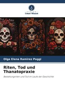 Olga Elena Ramirez Poggi | Riten, Tod Und Thanatopraxie | Taschenbuch | Deutsch
