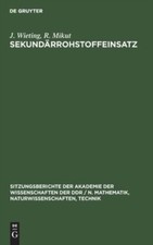 Wieting Mikut - Sekundrrohstoffeinsatz - New hardback or cased book - X555z