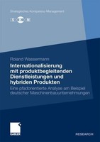 Internationalisierung Mit Produktbegleitenden Dienstleistungen Und Hybriden Prod