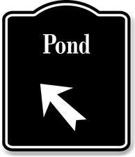 Pond 45 Degree Up Left Arrow BLACK Aluminum Composite Sign