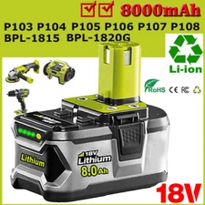 For RYOBI P108 18V High Capacity Battery 18Volt Lithium-Ion NEW 8.0Ah One Plus