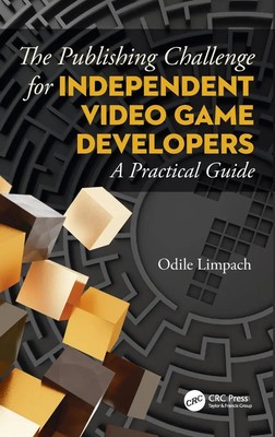 The Publishing Challenge for Independent Video Game Developers | Odile Limpach