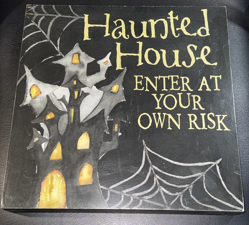 Haunted House Wooden Free-Standing/Wall-Mount Sign 10”x10”x1.5” Home Decoration
