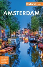 Fodor's Amsterdam: with the Best of the Netherlands (Full-color Travel Guide...