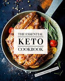 The Essential Keto Cookbook: 105 Ketogenic Diet Recipes ... | Buch | Zustand gut