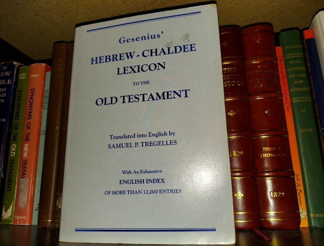 Gesenius Hebrew Chaldee Lexicon to the OT JEHOVAH Watchtower research ...