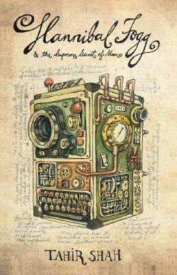 Hannibal Fogg And The Supreme Secret Of Man