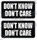 Hard Hat Stickers DONT KNOW - CARE Funny Construction Quote Decals Labels