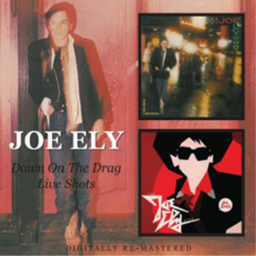 Joe Ely Down On the Drag/Live Shots (CD) Album
