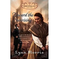 Toward the Sunrising Paperback Lynn Morris