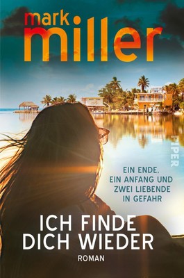 Ich finde dich wieder, Mark Miller