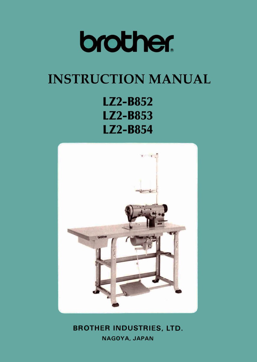 CD ** BROTHER LZ2-B852 B853 B854 Instruction or Service manual and