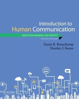 Introduction to Human Communication : Perception, Meaning, and Identity by Susan