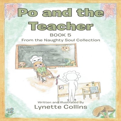 Po and the Teacher Book 5 Lynette Collins Paperback Author Soluti