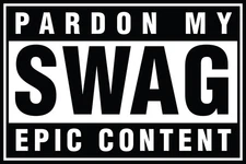 Poster Studio B - Swag Pardon My Swag 24x36" NEW Wall Art 241136