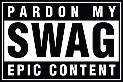 Poster Studio B - Swag Pardon My Swag 24x36'' NEW Wall Art 241136