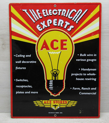 ACE STORES HARDWARE THE ELECTRICAL EXPERTS HEAVY METAL SIGN - 2006 14'' x 11''